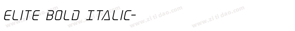 Elite Bold Italic字体转换